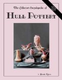 The Collector s Encyclopedia of Hull Pottery **ISBN: 9780891451495**