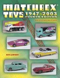 Matchbox Toys 1947-2003: Identification and Value Guide