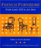 French Furniture : From Louis XIII to Art Deco