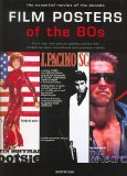 Film Posters of the 80s: The Essential Movies of the Decade