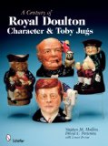 A Century of Royal Doulton Character and Toby Jugs
