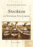 Stockton in Vintage Postcards (CA) (Postcard History Series)
