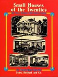 Sears, Roebuck Catalog of Houses, 1926: Small Houses of the Twenties - An Unabridged Reprint
