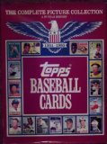 Topps Baseball Cards: The Complete Picture Collection (A 35-Year History, 1951-1985)