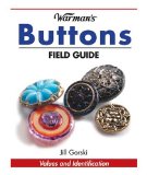 Warman s Buttons Field Guide (Warman s Field Guides)