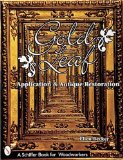 Gold Leaf Application and Antique Restoration (Schiffer Book for Woodworkers)