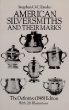 American Silversmiths and Their Marks: The Definitive (1948 Edition)