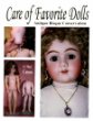 Care of Favorite Dolls: Antique Bisque Conservation
