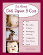All About Doll Repair & Care