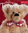 Making Teddy Bears: Projects, Patterns, History, Lore