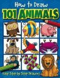 How to Draw 101 Animals (How to Draw 101)