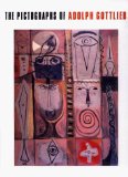 The Pictographs of Adolph Gottlieb