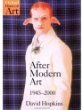 After Modern Art, 1945-2000 (Oxford History of Art)