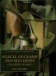 Marcel Duchamp and Max Ernst: The Bride Shared (Clarendon Studies in the History of Art)