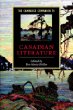 The Cambridge Companion to Canadian Literature (Cambridge Companions to Literature)