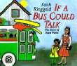 IF A BUS COULD TALK : THE STORY OF ROSA PARKS