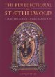 The Benedictional of st Aethelwold: A Masterpeice of Anglo-Saxon Art