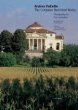 Andrea Palladio: The Complete Illustrated Works