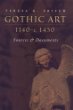 Gothic Art 1140-C 1450: Sources and Documents (Medieval Academy Reprints for Teaching, 20)