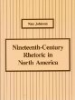 Nineteenth-Century Rhetoric in North America: Nan Johnson
