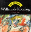 Essential, The: Willem de Kooning (Essential Series (Wonderland Press).)