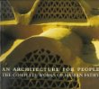 An Architecture for People: The Complete Works of Hassan Fathy