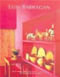 The Life and Work of Luis Barragan
