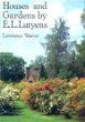 Houses And Gardens By E. L. Lutyens