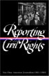 Reporting Civil Rights: American Journalism 1941-1963 (Library of America)