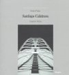 Santiago Calatrava: Complete Works