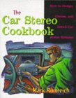 The Car Stereo Cookbook