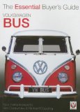 Volkswagen Bus: The Essential Buyer s Guide