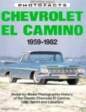 Chevrolet El Camino, 1959-82 (Classic Motorbooks Photofacts)