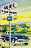 1953 Chevrolet Pickup and Truck Reprint Owner s Manual