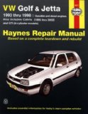 VW Golf and Jetta 1993 thru 1998 (Haynes Repair Manual)