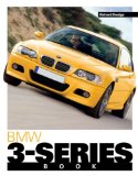 The BMW 3-Series Book