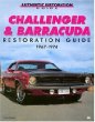 Challenger & Barracuda Restoration Guide, 1967-1974