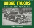 Dodge Trucks 1929-1947 Photo Archive