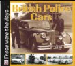 British Police Cars Those were the Days