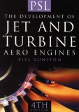 The Development of Jet and Turbine Aero Engines