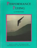 Performance Flying: Hang Gliding Techniques for Intermediate and Advanced Pilots