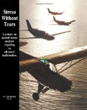 Stress Without Tears: A primer on aircraft-stress analysis requiring no advanced mathematics