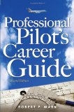 Professional Pilot s Career Guide