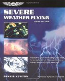 Severe Weather Flying (General Aviation Reading series)