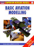 Basic Aviation Modelling (Modelling Manuals)