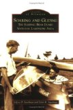 Soaring and Gliding: The Sleeping Bear Dunes National Lakeshore Area (MI) (Images of Aviation)