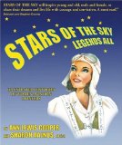 Stars of the Sky, Legends All: Illustrated Histories of Women Aviation Pioneers