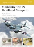 Modelling the De Havilland Mosquito (Osprey Modelling)