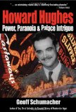 Howard Hughes: Power, Paranoia and Palace Intrigue