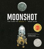 Moonshot: The Flight of Apollo 11 (Richard Jackson Books (Atheneum Hardcover))